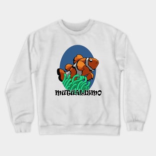 Clownfish o Pez Payaso -Diseños para Biólogos Crewneck Sweatshirt